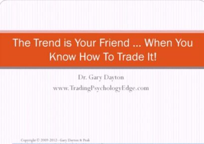 Dr Gary Dayton Trade the Trend