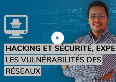 Formation Hacking & Sécurité, Expert : Les vulnérabilités des Réseaux ALPHORM