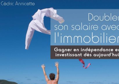 Doubler son salaire avec l'immobilier - Cedric Annicette