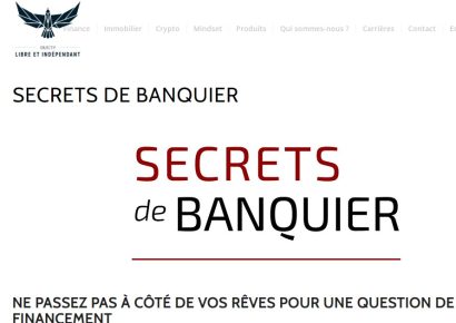 Secret de Banquiers Objectif Libre et Independant (OLI)