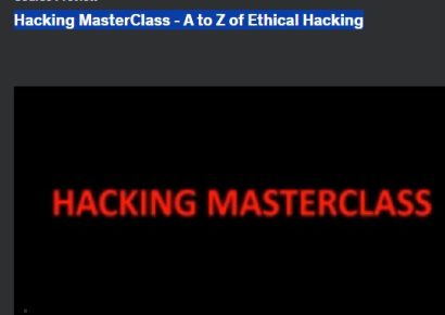 Hacking MasterClass - A to Z of Ethical Hacking